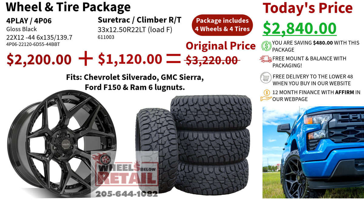 SET OF 4 WHEEL & TIRE PACKAGE | 4Play 4P06 22x12 -44 6x135/6x139.7 Gloss Black | 33x12.50R22LT SureTrac Wide Climber R/T I